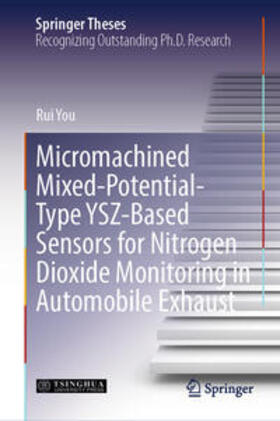 You |  Micromachined Mixed-Potential-Type YSZ-Based Sensors for Nitrogen Dioxide Monitoring in Automobile Exhaust | eBook | Sack Fachmedien