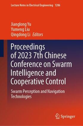 Yu / Li / Liu |  Proceedings of 2023 7th Chinese Conference on Swarm Intelligence and Cooperative Control | Buch |  Sack Fachmedien