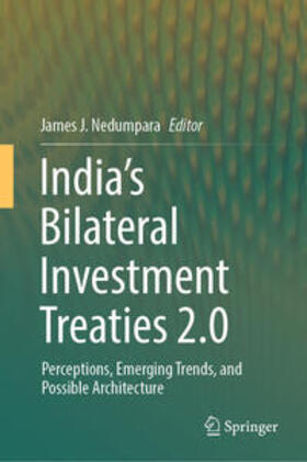 Nedumpara |  India’s Bilateral Investment Treaties 2.0 | eBook | Sack Fachmedien