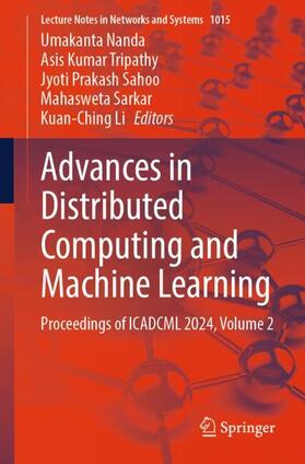 Nanda / Tripathy / Li |  Advances in Distributed Computing and Machine Learning | Buch |  Sack Fachmedien