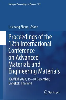 Zhang |  Proceedings of the 12th International Conference on Advanced Materials and Engineering Materials | Buch |  Sack Fachmedien