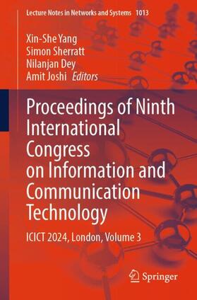 Yang / Joshi / Sherratt |  Proceedings of Ninth International Congress on Information and Communication Technology | Buch |  Sack Fachmedien