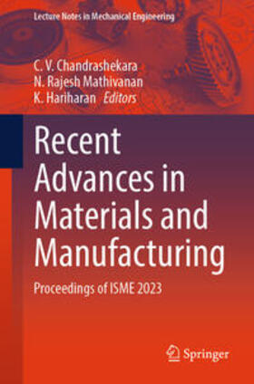 Chandrashekara / Mathivanan / Hariharan |  Recent Advances in Materials and Manufacturing | eBook | Sack Fachmedien