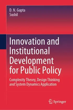 Gupta / Sushil |  Innovation and Institutional Development for Public Policy | Buch |  Sack Fachmedien