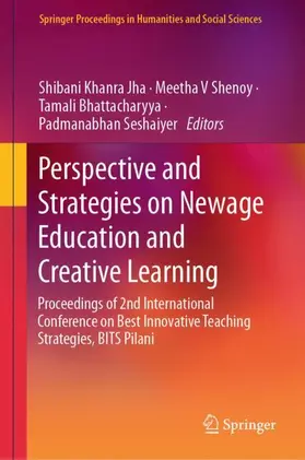 Khanra Jha / Seshaiyer / Shenoy |  Perspective and Strategies on Newage Education and Creative Learning | Buch |  Sack Fachmedien