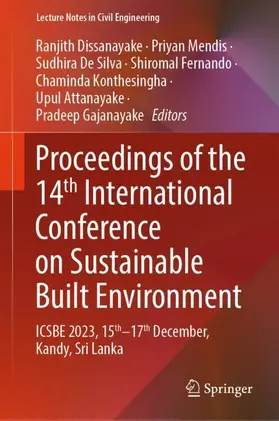 Dissanayake / Mendis / De Silva |  Proceedings of the 14th International Conference on Sustainable Built Environment | Buch |  Sack Fachmedien