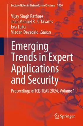 Rathore / Devedzic / Manuel R. S. Tavares |  Emerging Trends in Expert Applications and Security | Buch |  Sack Fachmedien