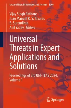 Rathore / Yadav / Tavares |  Universal Threats in Expert Applications and Solutions | Buch |  Sack Fachmedien