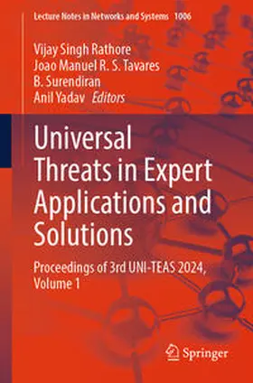 Rathore / Tavares / Surendiran |  Universal Threats in Expert Applications and Solutions | eBook | Sack Fachmedien