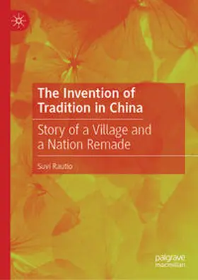 Rautio |  The Invention of Tradition in China | eBook | Sack Fachmedien
