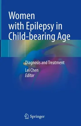 Chen |  Women with Epilepsy in Child-bearing Age | Buch |  Sack Fachmedien