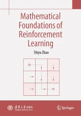 Zhao |  Mathematical Foundations of Reinforcement Learning | Buch |  Sack Fachmedien