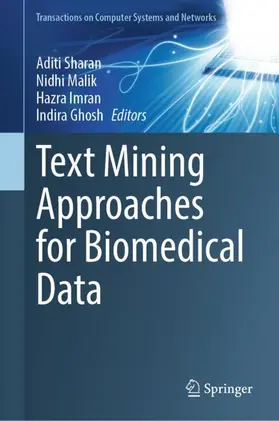 Sharan / Ghosh / Malik |  Text Mining Approaches for Biomedical Data | Buch |  Sack Fachmedien