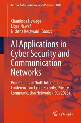 Hewage / Kesswani / Nawaf | AI Applications in Cyber Security and Communication Networks | Buch | 978-981-97-3972-1 | sack.de