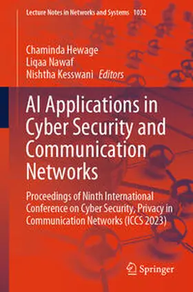 Hewage / Nawaf / Kesswani |  AI Applications in Cyber Security and Communication Networks | eBook | Sack Fachmedien