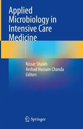 Chanda / Shaikh |  Applied Microbiology in Intensive Care Medicine | Buch |  Sack Fachmedien