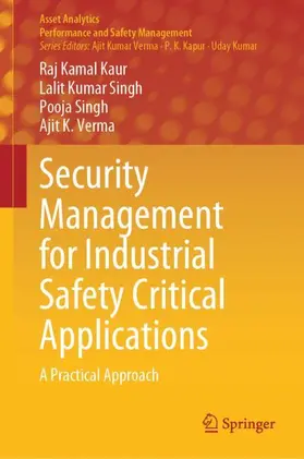 Kaur / Verma / Singh |  Security Management for Industrial Safety Critical Applications | Buch |  Sack Fachmedien