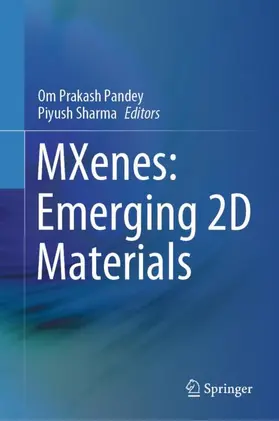 Sharma / Pandey |  MXenes: Emerging 2D Materials | Buch |  Sack Fachmedien