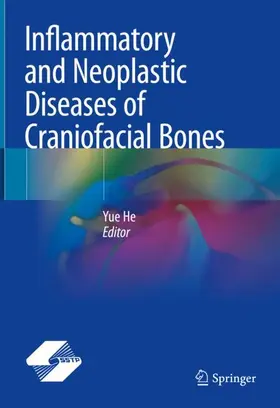 He |  Inflammatory and Neoplastic Diseases of Craniofacial Bones | Buch |  Sack Fachmedien