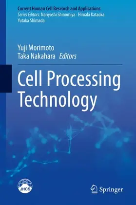 Nakahara / Morimoto |  Cell Processing Technology | Buch |  Sack Fachmedien