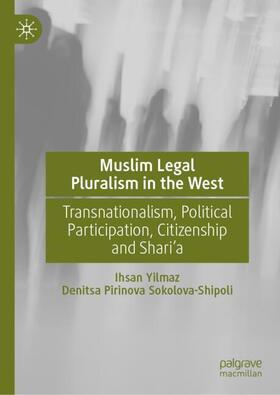 Sokolova-Shipoli / Yilmaz |  Muslim Legal Pluralism in the West | Buch |  Sack Fachmedien