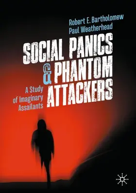 Weatherhead / Bartholomew |  Social Panics & Phantom Attackers | Buch |  Sack Fachmedien