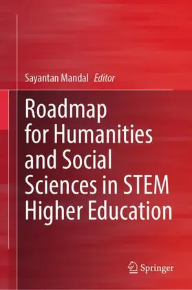 Mandal |  Roadmap for Humanities and Social Sciences in STEM Higher Education | Buch |  Sack Fachmedien