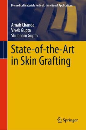 Chanda / Gupta |  State-of-the-Art in Skin Grafting | Buch |  Sack Fachmedien