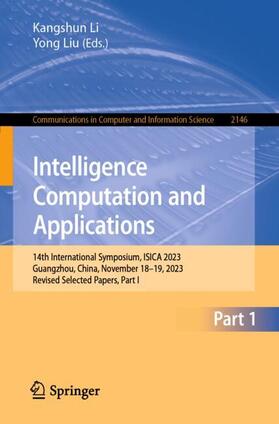 Liu / Li |  Intelligence Computation and Applications | Buch |  Sack Fachmedien