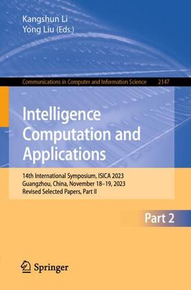Liu / Li |  Intelligence Computation and Applications | Buch |  Sack Fachmedien