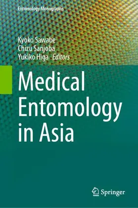 Sawabe / Higa / Sanjoba |  Medical Entomology in Asia | Buch |  Sack Fachmedien