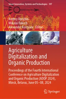 Ronzhin / Bakach / Kostyaev |  Agriculture Digitalization and Organic Production | eBook | Sack Fachmedien