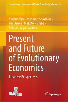 Yagi / Shiozawa / Isogai |  Present and Future of Evolutionary Economics | Buch |  Sack Fachmedien