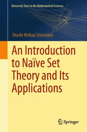 Srivastava |  An Introduction to Naïve Set Theory and Its Applications | Buch |  Sack Fachmedien