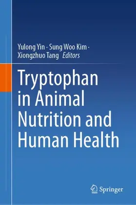 Yin / Tang / Kim |  Tryptophan in Animal Nutrition and Human Health | Buch |  Sack Fachmedien