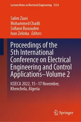 Ziani / Zelinka / Chadli |  Proceedings of the 5th International Conference on Electrical Engineering and Control Applications¿Volume 2 | Buch |  Sack Fachmedien