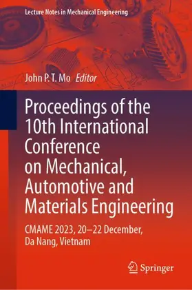 Mo |  Proceedings of the 10th International Conference on Mechanical, Automotive and Materials Engineering | Buch |  Sack Fachmedien