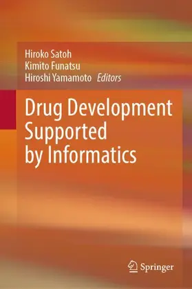 Satoh / Funatsu / Yamamoto |  Drug Development Supported by Informatics | Buch |  Sack Fachmedien