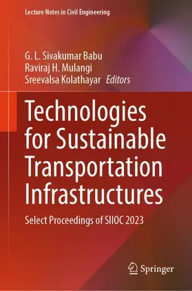 Sivakumar Babu / Kolathayar / Mulangi |  Technologies for Sustainable Transportation Infrastructures | Buch |  Sack Fachmedien