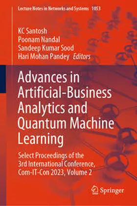 Santosh / Nandal / Sood |  Advances in Artificial-Business Analytics and Quantum Machine Learning | eBook | Sack Fachmedien