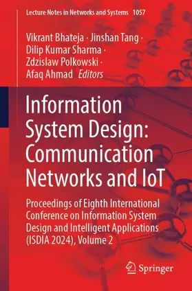 Bhateja / Tang / Ahmad |  Information System Design: Communication Networks and IoT | Buch |  Sack Fachmedien