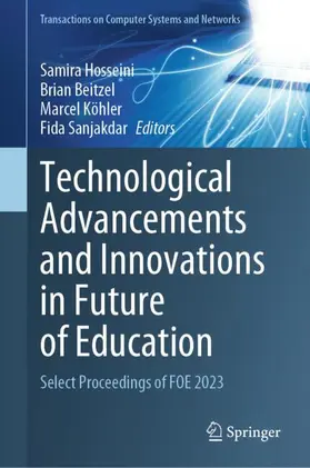 Hosseini / Sanjakdar / Beitzel |  Technological Advancements and Innovations in Future of Education | Buch |  Sack Fachmedien