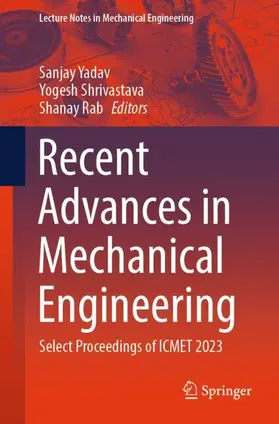 Yadav / Rab / Shrivastava |  Recent Advances in Mechanical Engineering | Buch |  Sack Fachmedien