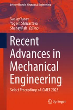 Yadav / Shrivastava / Rab |  Recent Advances in Mechanical Engineering | eBook | Sack Fachmedien