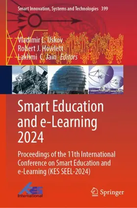 Uskov / Jain / Howlett |  Smart Education and e-Learning 2024 | Buch |  Sack Fachmedien