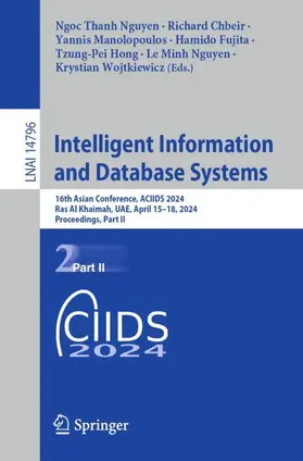 Nguyen / Chbeir / Manolopoulos |  Intelligent Information and Database Systems | Buch |  Sack Fachmedien