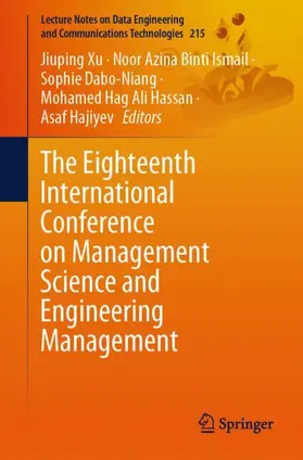 Xu / Binti Ismail / Dabo-Niang |  The Eighteenth International Conference on Management Science and Engineering Management | Buch |  Sack Fachmedien