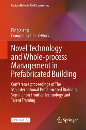 Zuo / Xiang |  Novel Technology and Whole-Process Management in Prefabricated Building | Buch |  Sack Fachmedien