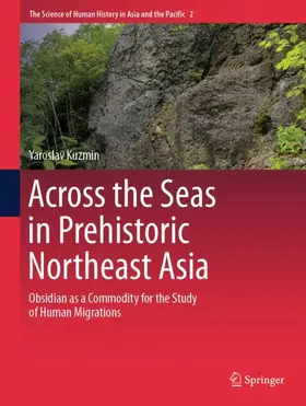 Kuzmin |  Across the Seas in Prehistoric Northeast Asia | Buch |  Sack Fachmedien