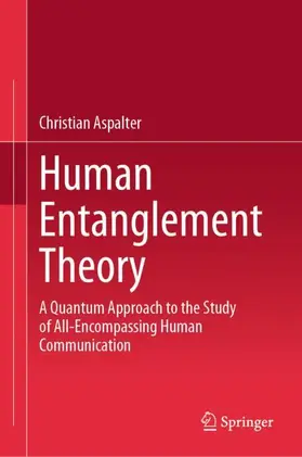 Aspalter |  Human Entanglement Theory | Buch |  Sack Fachmedien